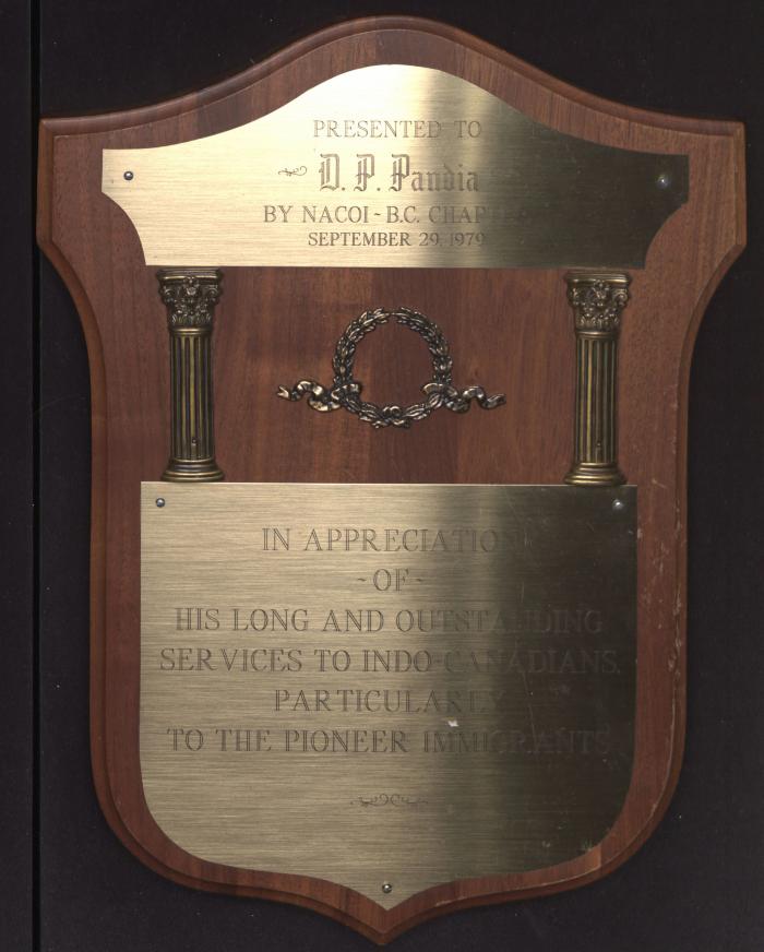 Presented to D. P. Pandia by NACOI - B.C. Chapter in appreciation of his long and outstanding services to Indo-Canadians, particularly to the pioneer immigrants [award plaque]