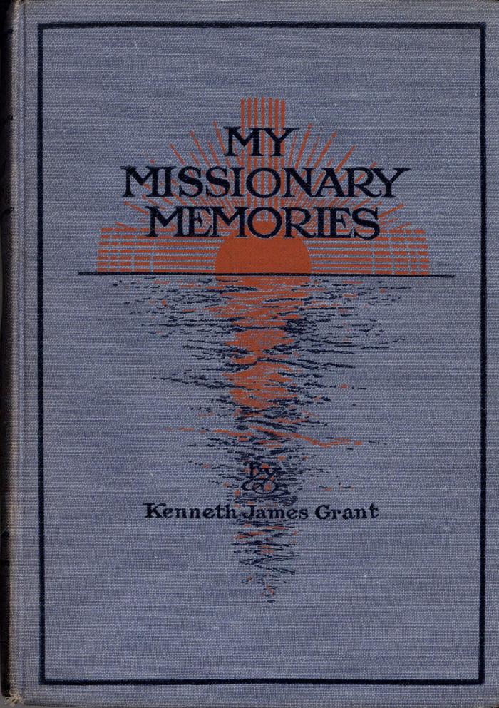 My Missionary Memories (Excerpts)