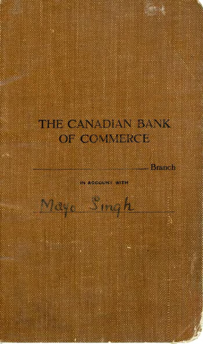 [Mayo Singh's account booklet of The Canadian Bank of Commerce]