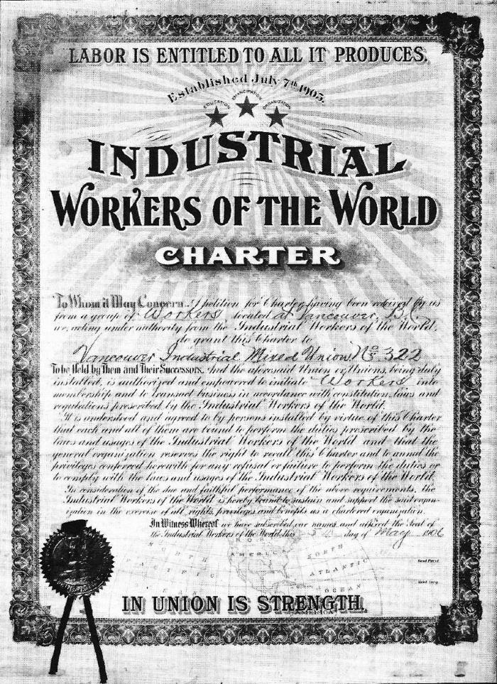 [Charter: Industrial Workers of the World, Vancouver Industrial Mixed Union No. 322]
