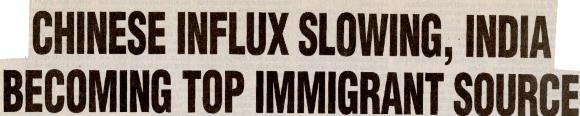 [Newspaper clipping titled, Chinese influx slowing, India becoming top immigrant source]