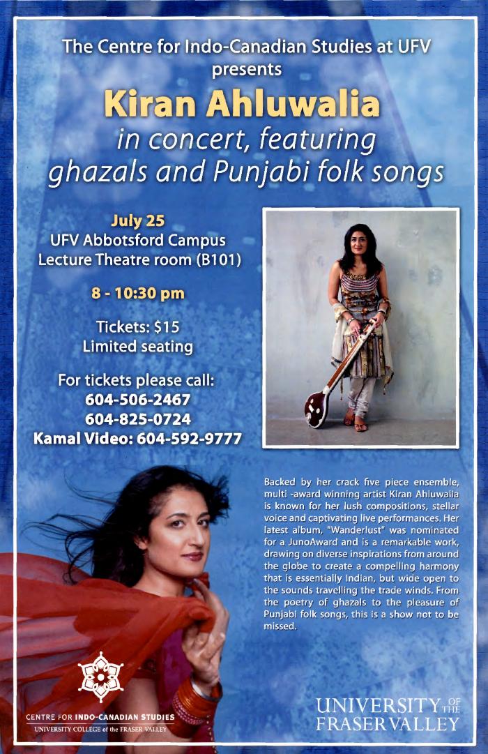 The Centre for Indo-Canadian Studies at UFV presets Kiran Ahluwalia in concert, featuring ghazals and Punjabi folk songs [poster]