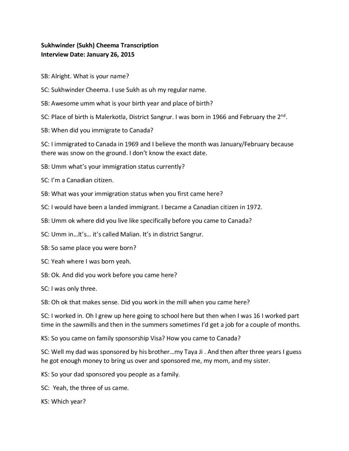 [Transcription of interview with Sukh Cheema]