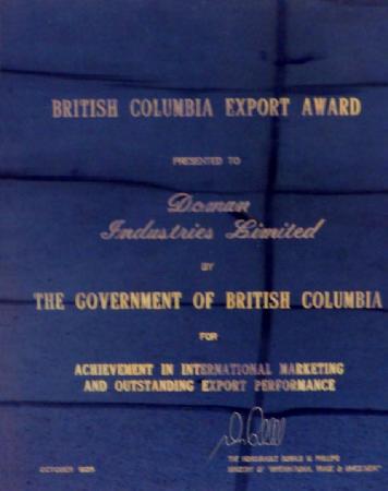 [Award presented by the Government of British Columbia to Doman Industries Limited for achievement in international marketing and outstanding export performance]