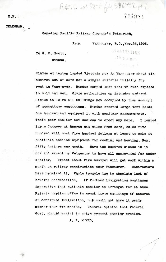 [A. S. Munro, Immigration Agent, to William D. Scott, Superintendent of Immigration re Hindu immigrants in Vancouver, need shelter. Telegram. Copy]