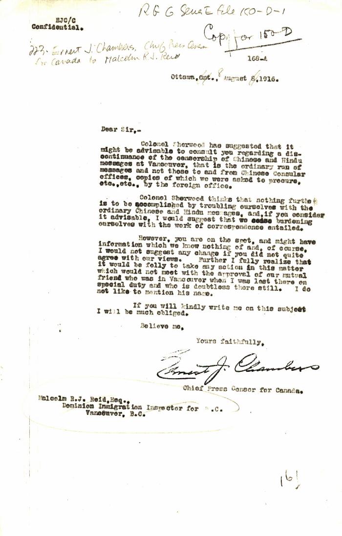 [Ernest J. Chambers, Chief Press Censor for Canada, to Malcolm R. J. Reid, Dominion Immigration Agent, re telegrams to or from Chinese National Reform Association or League and to or from any Hindu. Copy]