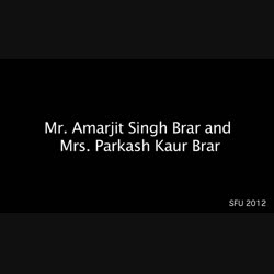 Amarjit Singh Brar and Parkash Kaur Brar interview