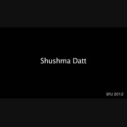 Shushma Datt interview [Preview]