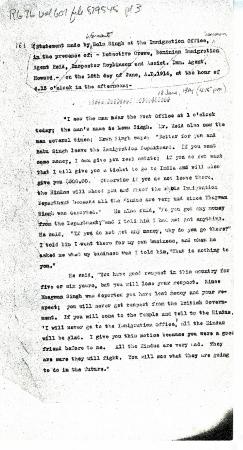 Statement[s] made by Bela Singh [and Babu Singh] at the Immigration Office, in the presence of: Detective Crewe, Dominion Immigration Agent Reid, Inspector Hopkinson and Asst. Imm. Agent Howard, on the 18th day of June, A.D. 1914, at the hour of 4.15 o'clock in the afternoon