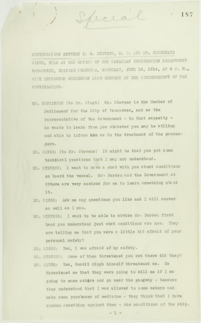Conversation between H. H. Stevens, M.P., and Dr. Rughunath Singh, held at the Office of the Canadian Immigration Department, Vancouver, with Inspector Hopkinson also present at the commencement of the conversation. Page 1-11