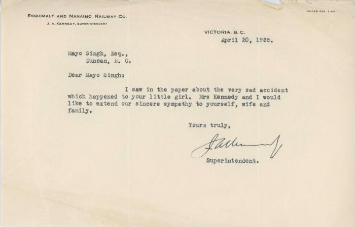 [Letter from J. A. Kennedy, Superintendent, Esquimalt and Nanaimo Railway Co. to Mayo Singh]